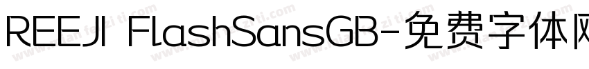 REEJI FlashSansGB字体转换